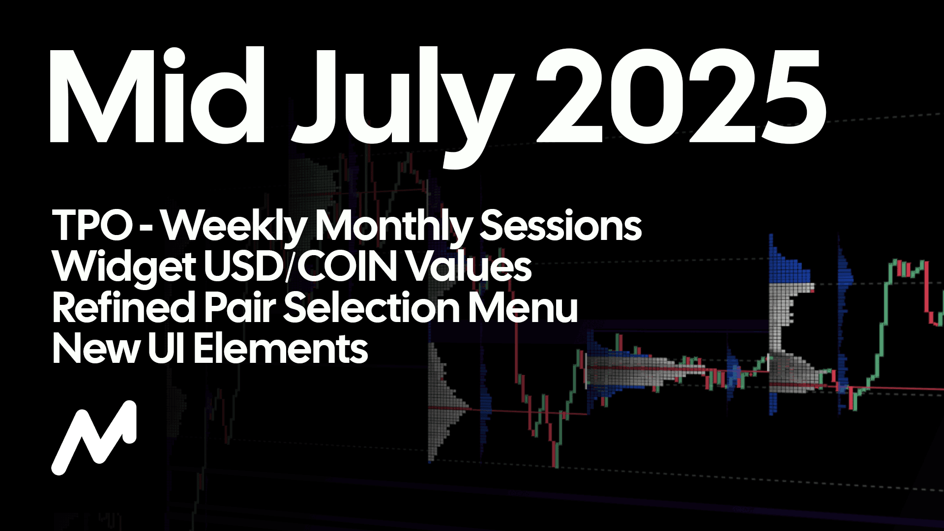 TPO Sessions, Widget Unit Value, New Pair Menu, UI Improvements